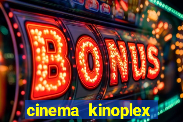 cinema kinoplex norte shopping